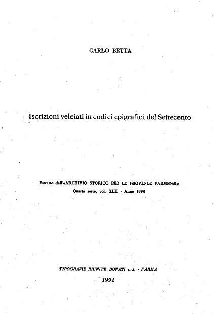 ISCRIZIONI VELEIATI IN CODICI EPIGRAFICI DEL SETTECENTO