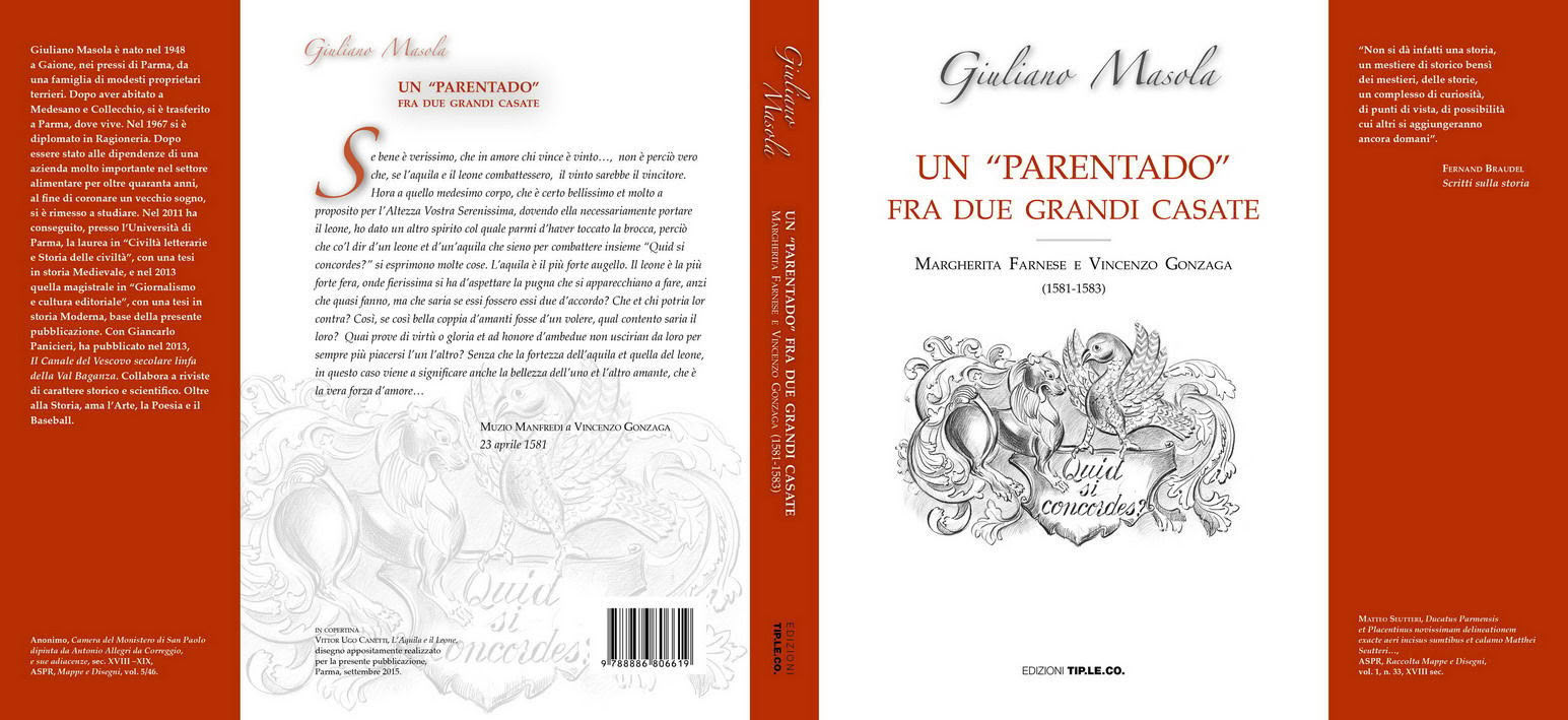 Giuliano Masola  Un "Parentado" fra due grandi casate  Margherita Farnese e Vincenzo Gonzaga