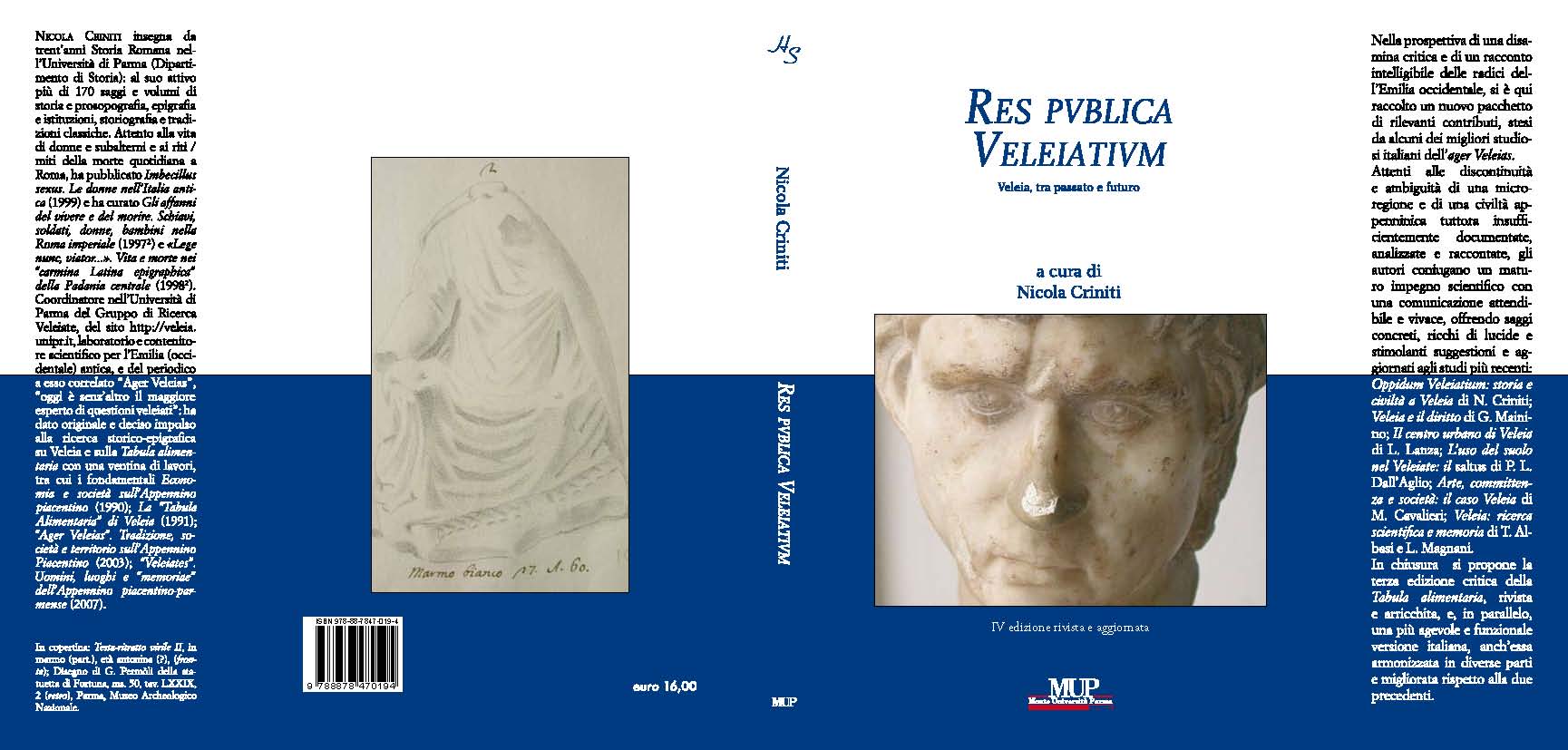 RES PVBLICA VELEIATIVM - VELEIA, TRA PASSATO E FUTURO IV°ED.